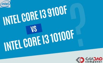Core i3 10100F và Core i3 9100F: Người tiền nhiệm hay kẻ hậu bối sẽ giành chiến thắng